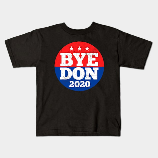 Bye Don 2020 Joe Biden President Anti-Trump Kids T-Shirt by dconciente